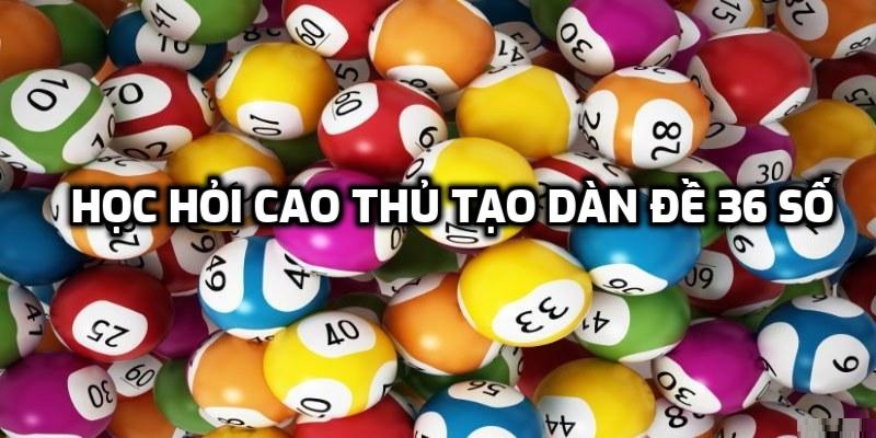 Dàn đề 36 số khung 5 ngày